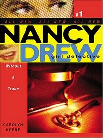 Without A Trace: Nancy Drew, Girl Detective (Thorndike Press Large Print Literacy Bridge Series)