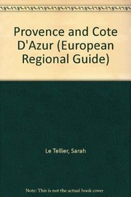 Provence & Cote D'Azur (European Regional Guide)