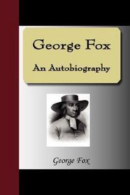 George Fox - An Autobiography