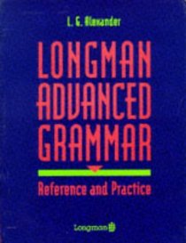 Longman Advanced Grammar: Reference and Practice