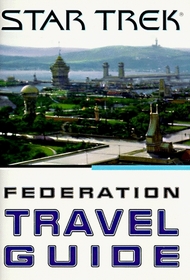 Star Trek Federation Travel Guide