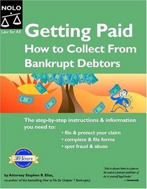 Getting Paid: How to Collect from Bankrupt Debtors