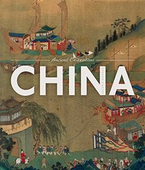 Ancient Civilization: China