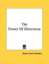 The Power Of Directness