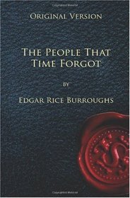 The People That Time Forgot - Original Version