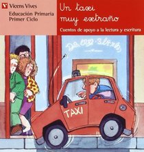Un Taxi Muy Extrao - 1 Ciclo Egb Rojo (Spanish Edition)