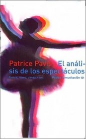 El Analisis De Los Espectaculos (Spanish Edition)