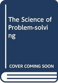 The Science of Problem-solving
