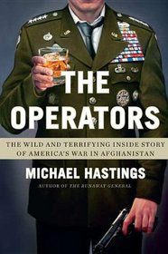 The Operators: The Wild and Terrifying Inside Story of America's War in Afghanistan