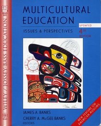 Multicultural Education Issues & Perspectives, Fourth Edition