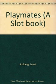 Playmates (Slot Book)