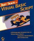 Fast Track to Visual Basic Script