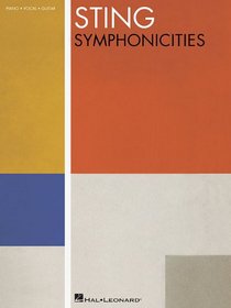 Sting - Symphonicities (Piano/Vocal/Guitar Artist Songbook)