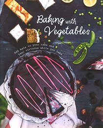 Baking with Vegetables