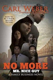 No More Mr. Nice Guy: A Family Business Novel (Family Business Novels)