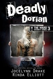 Deadly Dorian (Ward Security, Bk 3)