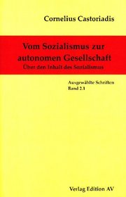 Vom Sozialismus zur autonomen Gesellschaft