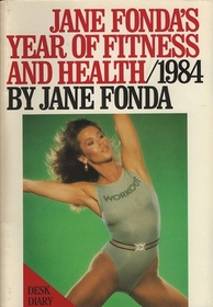 Jane Fonda's Year of Fitness and Health, 1984