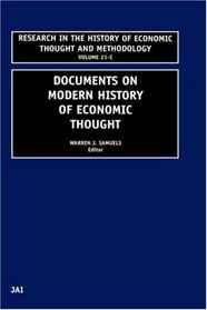DOCUMENTS ON MODERN HISTORY OF ECONOMIC THOUGHTRESEARCH IN THE HISTORY OF ECONOMIC THOUGHT & METHODOLOGY, Volume Volume 21C (Research in the History of Economic Thought and Methodology)