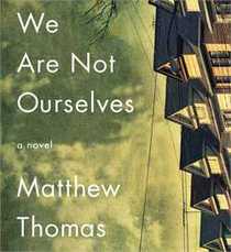 We Are Not Ourselves (Audio CD) (Unabridged)