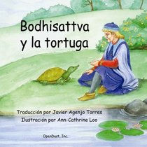 Bodhisattva y la tortuga (Spanish Edition)