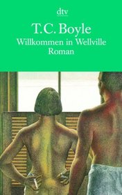 Willkommen in Wellville