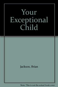 Your Exceptional Child