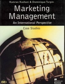 Marketing Management : An International Perspective, Case Studies (International Marketing Series)