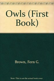 Owls (First Book)