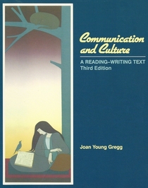 Communication and Culture: A Reading-Writing Text
