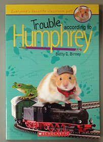 Trouble According to Humphrey (According to Humphrey, Bk 3)