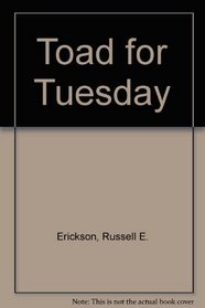 Toad for Tuesday