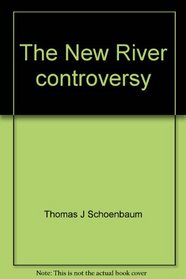 The New River controversy