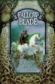 Fallowblade (Crowthistle Chronicles 4)