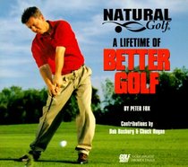 Natural Golf: A Lifetime of Better Golf