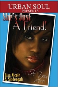 She's Just a Friend