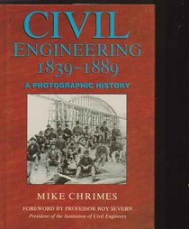 Civil Engineering a Photographic Histo