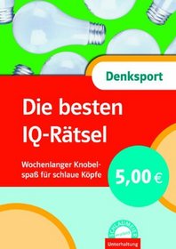 Denksport. Die besten IQ-Rtsel