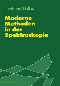 Moderne Methoden in der Spektroskopie (German Edition)