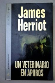 Un Veterinario En Apuros (Spanish Edition)