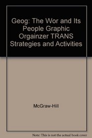 Geog: The Wor and Its People Graphic Orgainzer TRANS Strategies and Activities