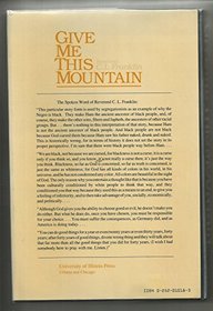 Give Me This Mountain: Life History and Selected Sermons