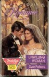 Unwilling Woman (Harlequin Romance, No 3018)