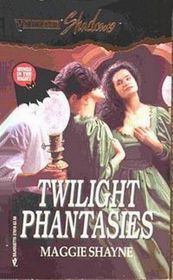 Twilight Phantasies (Wings in the Night, Bk 1) (Silhouette Shadows, No 18)
