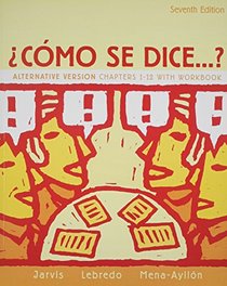 Como Se Dice with Workbook, Seventh Edition and Cd-Rom, Custom Publication