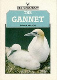The Gannet (Shire Natural History)