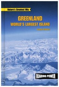 Greenland: World's Largest Island (Nature's Greatest Hits)