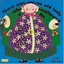 There Was an Old Lady Who Swallowed a Fly (Books with Holes)