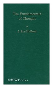 Scientology: the fundamentals of thought