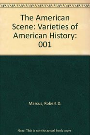 The American Scene: Varieties of American History